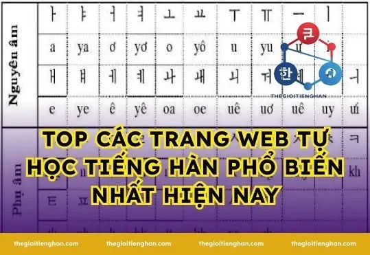 Top các trang web tự học tiếng Hàn phổ biến nhất hiện nay